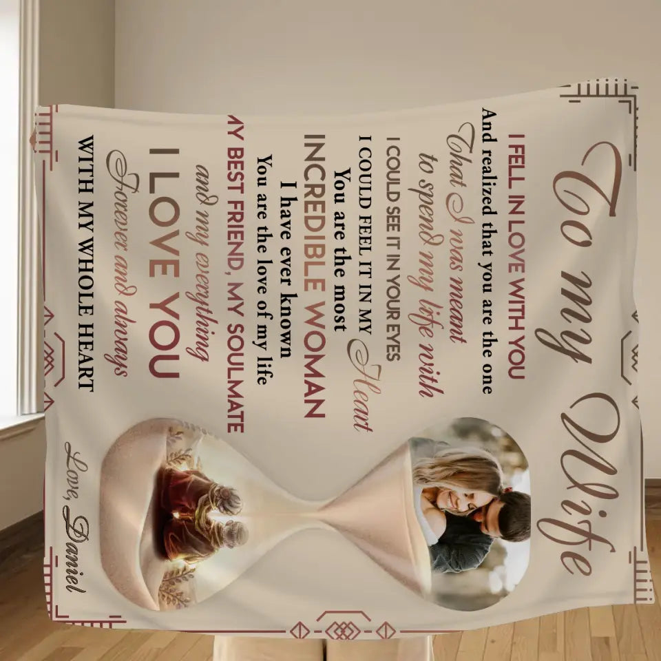 Personalized Couple Hourglass Quilt/Fleece Throw Blanket - Upload Photo - Gift Idea To Wife From Husband - To My Wife I Fell In Love With You