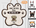 Personalized Dog Wooden Sign - Up to 6 Dogs - Gift Idea For Dog Lover - Ring The Bell Win My Dogs