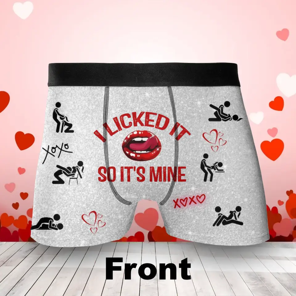 Personalized Funny Men's Boxer Briefs - Funny/Valentines Gift Idea For Men, Boyfriend, Husband - I Licked It So It's Mine