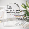Custom To My Son Acrylic Plaque - Birthday Gift Idea From Mom Dad To Son - To My Son Never Forget That I Love You