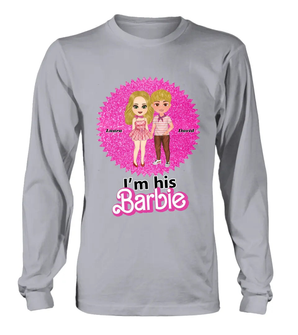 Personalized Couple Matching T-Shirt/Long Sleeve/Sweatshirt/Hoodie - Gift Idea For Couple - I'm Her Barbie