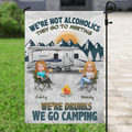 Personalized Camping Flag Sign - Best Gift For Camping Lovers/Friends - Up to 7 Friends - We're Not Alcoholics