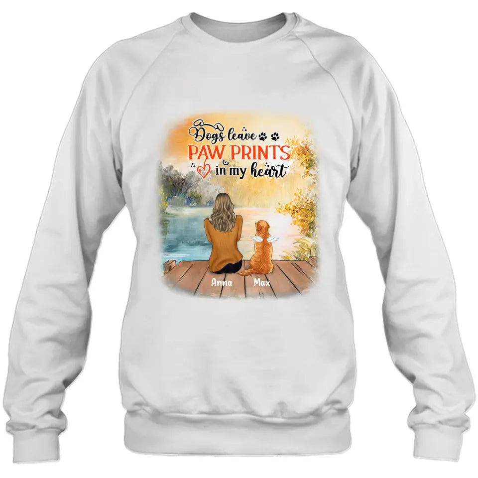 Personalized Dog Mom Shirt/Pullover Hoodie - Up to 5 Dogs - Gift Idea For Dog Lover - Dogs Leave Paw Prints In My Heart