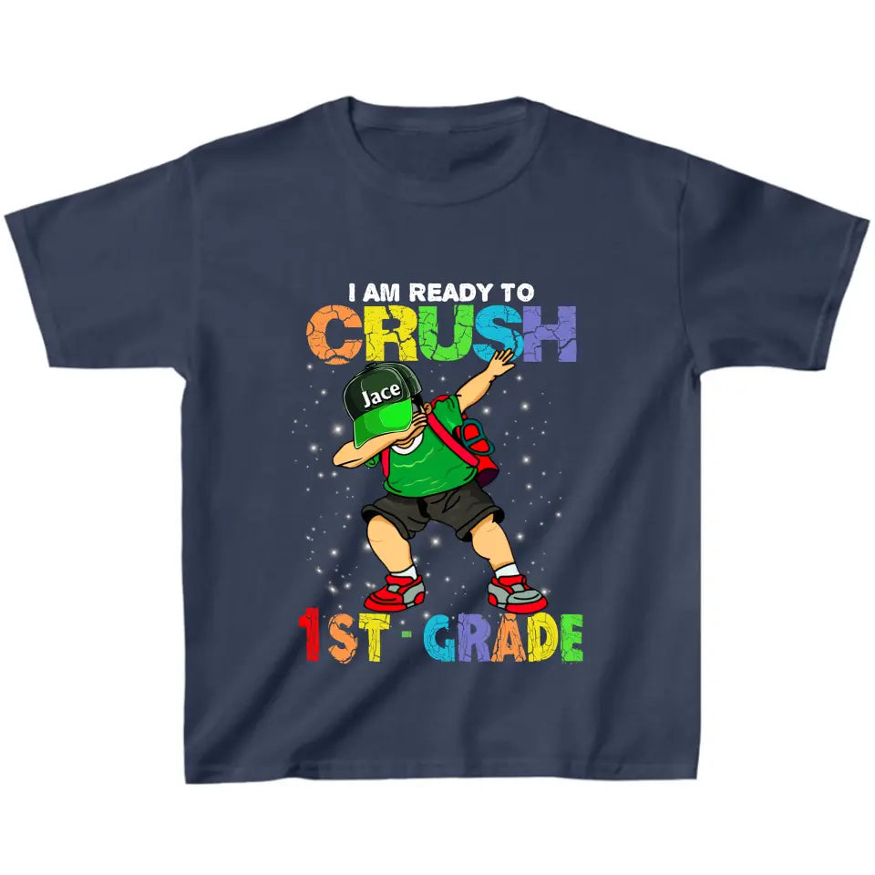 Personalized Back To School T-Shirt - Gift For Girls/Boys - I Am Ready To Crush First Day Of School