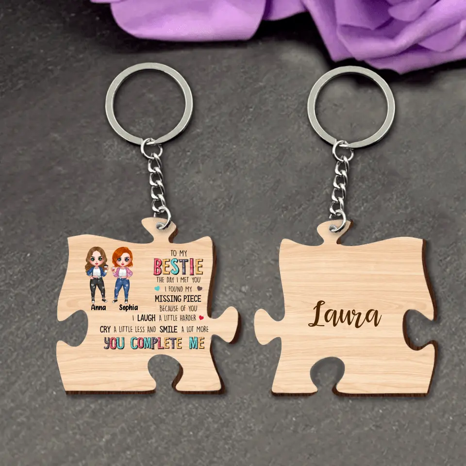 Personalized Bestie Wooden Keychain - Gift Idea For Best Friends - I Found My Missing Piece