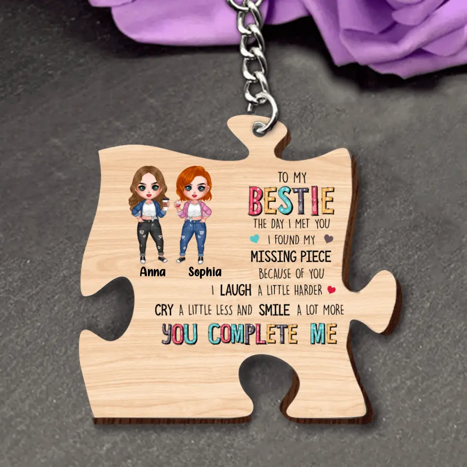 Personalized Bestie Wooden Keychain - Gift Idea For Best Friends - I Found My Missing Piece