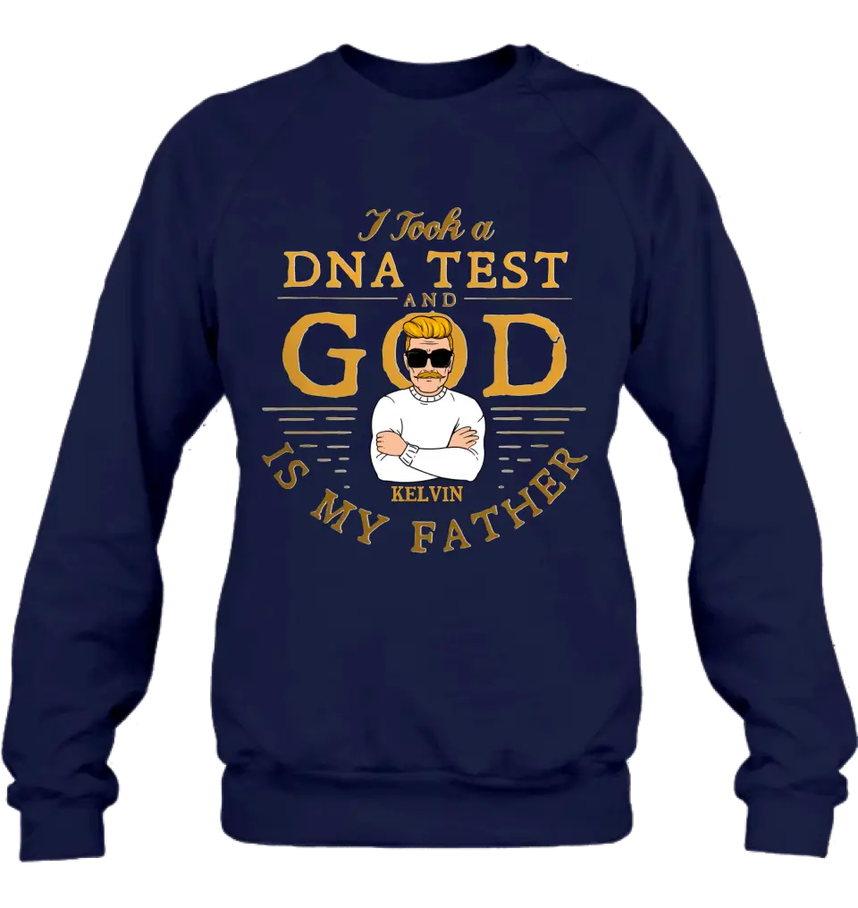 Personalized Dad/Mom Shirt/Hoodie - Father's Day/Mother's Day Gift Idea - I Took A DNA Test