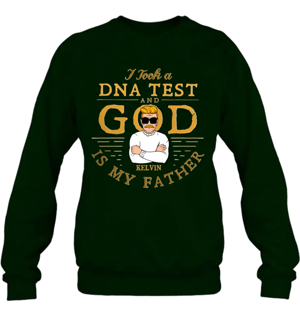 Personalized Dad/Mom Shirt/Hoodie - Father's Day/Mother's Day Gift Idea - I Took A DNA Test
