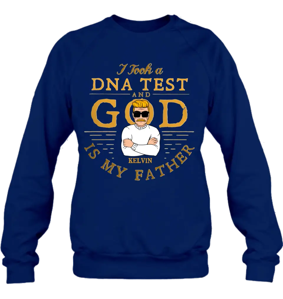 Personalized Dad/Mom Shirt/Hoodie - Father's Day/Mother's Day Gift Idea - I Took A DNA Test