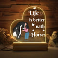 Personalized Horse Girl Acrylic Night Light - Gift Idea For Horse Lover - Life Is Better With Horses