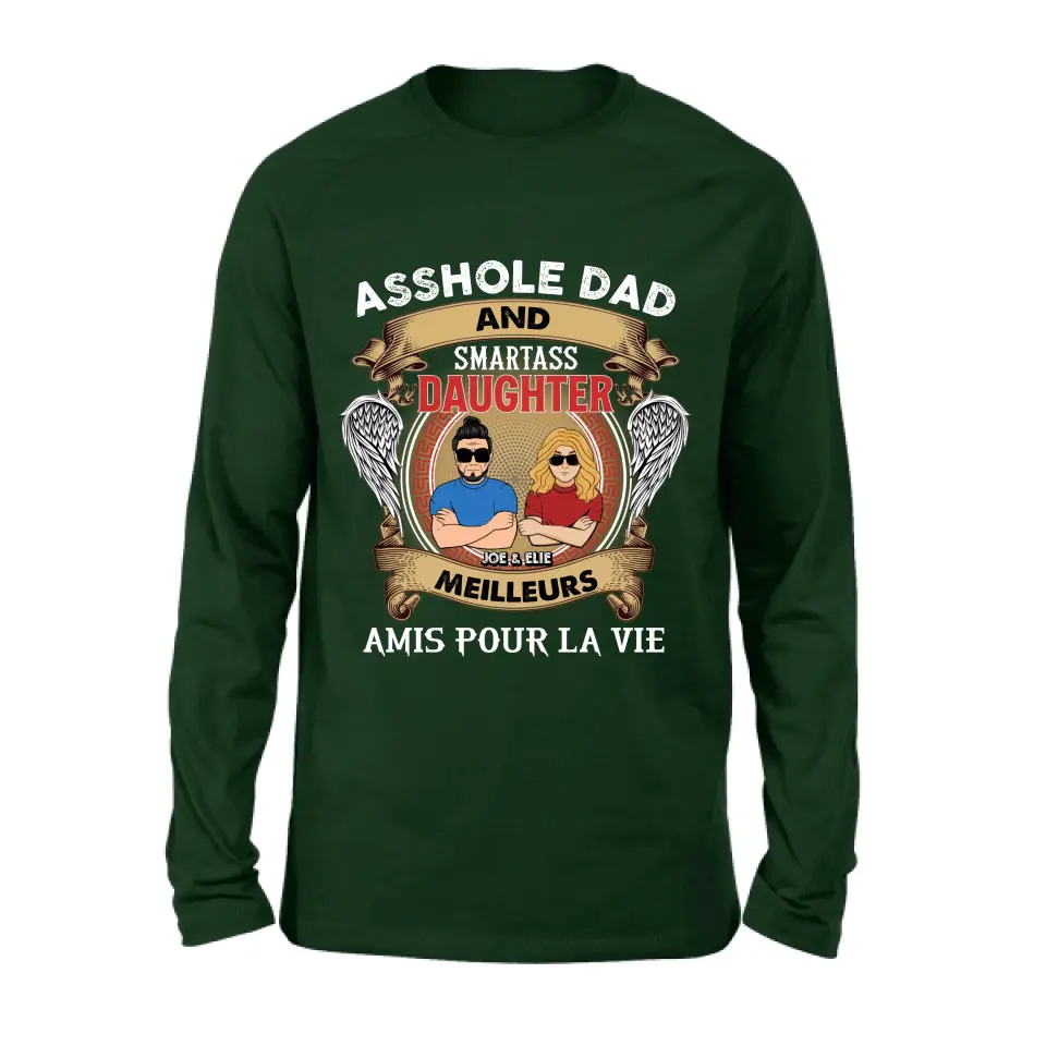 T-Shirt Personnalisé Papa Et Fille Personnalisé / Manches Longues / Sweat-Shirt / Sweat À Capuche - Idée Cadeau Pour La Fête Des Pères - Papa Trou Du Cul Et Fille Intelligente Meilleurs Amis Pour La Vie
