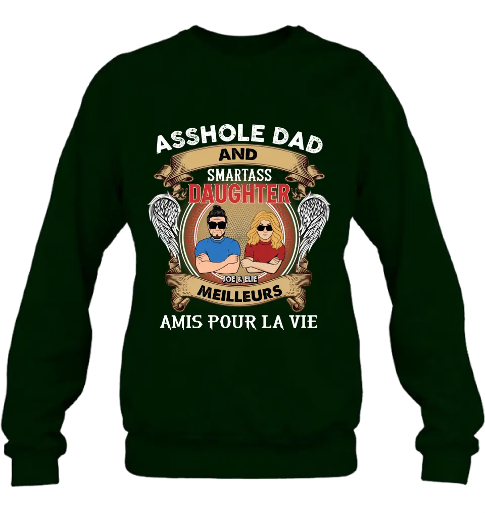 T-Shirt Personnalisé Papa Et Fille Personnalisé / Manches Longues / Sweat-Shirt / Sweat À Capuche - Idée Cadeau Pour La Fête Des Pères - Papa Trou Du Cul Et Fille Intelligente Meilleurs Amis Pour La Vie
