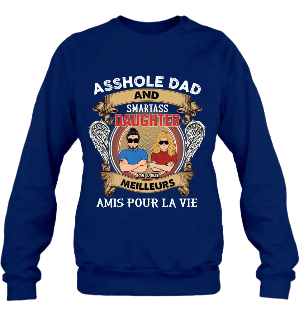 T-Shirt Personnalisé Papa Et Fille Personnalisé / Manches Longues / Sweat-Shirt / Sweat À Capuche - Idée Cadeau Pour La Fête Des Pères - Papa Trou Du Cul Et Fille Intelligente Meilleurs Amis Pour La Vie