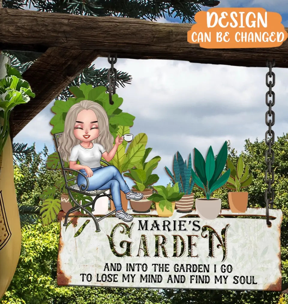 Personalized Garden Metal Sign - Gift Idea For Garden Lover/Birthday/Mother's Day - And Into The Garden I Go To Lose My Mind And Find My Soul