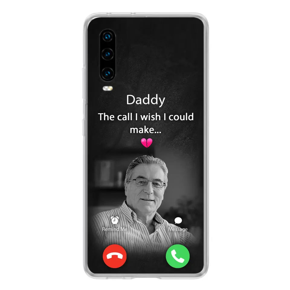 Custom Personalized Memorial Mom Phone Case - Upload Photo - Memorial Gift Idea For Mom/ Dad - The Call I Wish I Could Make - Case For Oppo/ Xiaomi/ Huawei