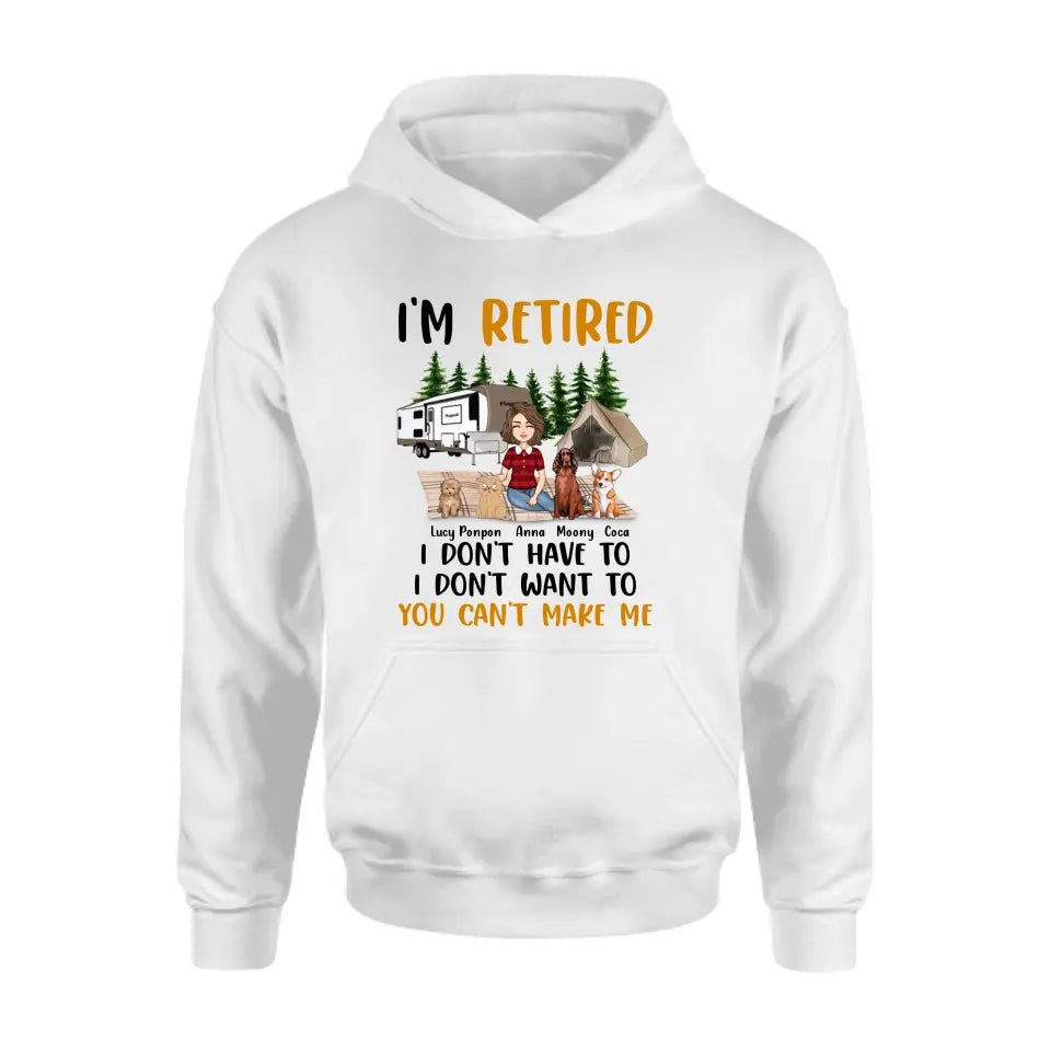 Personalized Pet Mom Shirt/Hoodie - Up to 4 Pets - Mother's Day Gift Idea For Mom - I'm Retired I Don't Have To