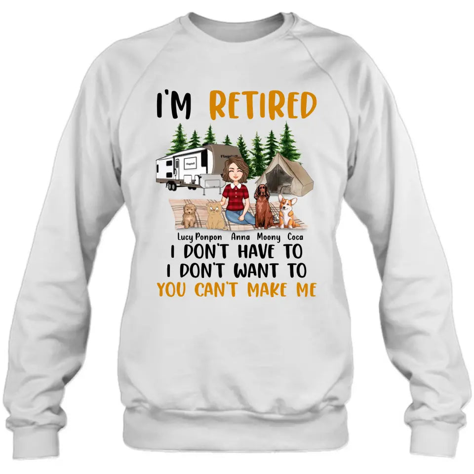 Personalized Pet Mom Shirt/Hoodie - Up to 4 Pets - Mother's Day Gift Idea For Mom - I'm Retired I Don't Have To