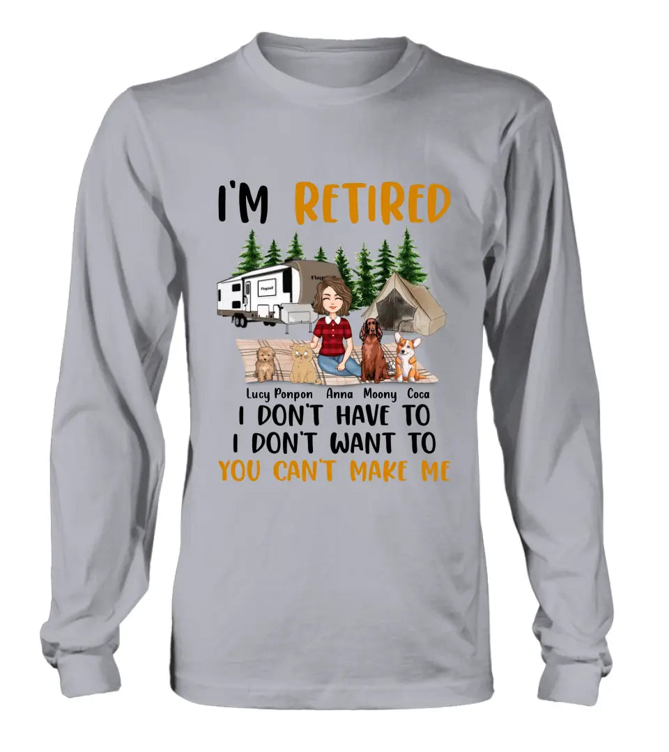 Personalized Pet Mom Shirt/Hoodie - Up to 4 Pets - Mother's Day Gift Idea For Mom - I'm Retired I Don't Have To