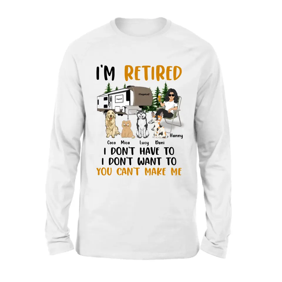 Personalized Pet Mom Shirt/Hoodie - Up to 4 Pets - Mother's Day Gift Idea For Mom - I'm Retired