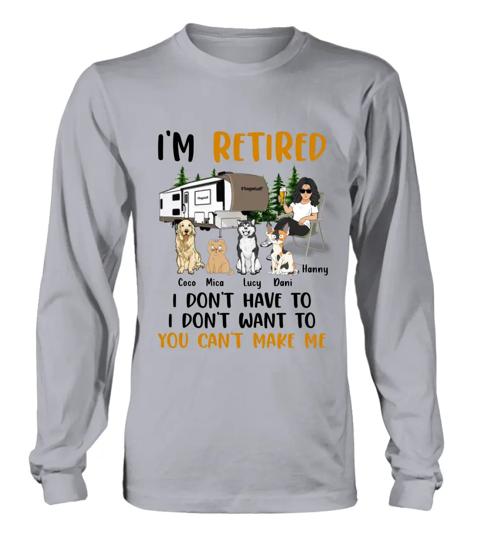 Personalized Pet Mom Shirt/Hoodie - Up to 4 Pets - Mother's Day Gift Idea For Mom - I'm Retired