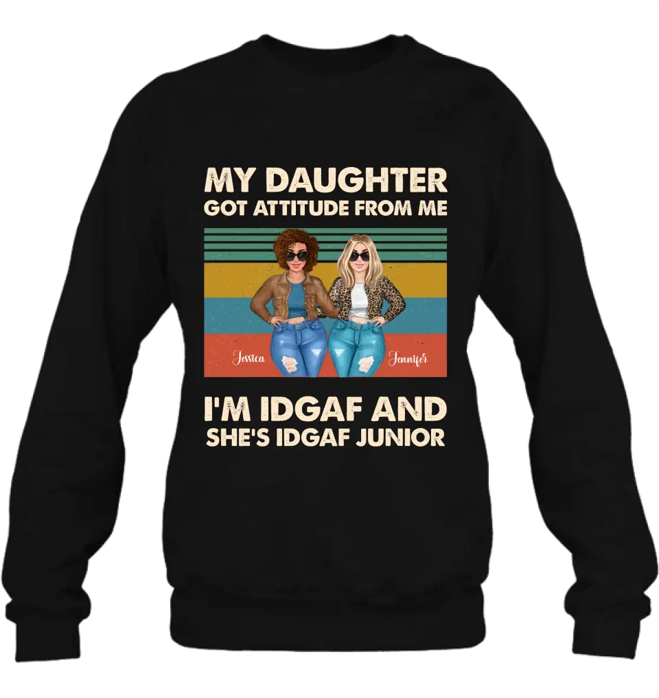 Personalized Mom T-shirt/Hoodie - Gift Idea For Mother's Day - My Daughter Got Attitude From Me