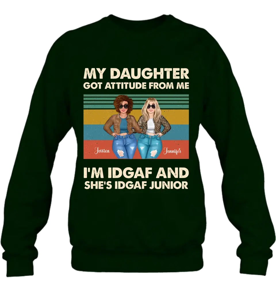 Personalized Mom T-shirt/Hoodie - Gift Idea For Mother's Day - My Daughter Got Attitude From Me