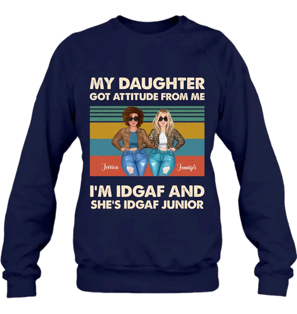 Personalized Mom T-shirt/Hoodie - Gift Idea For Mother's Day - My Daughter Got Attitude From Me