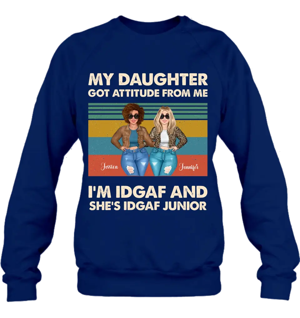 Personalized Mom T-shirt/Hoodie - Gift Idea For Mother's Day - My Daughter Got Attitude From Me