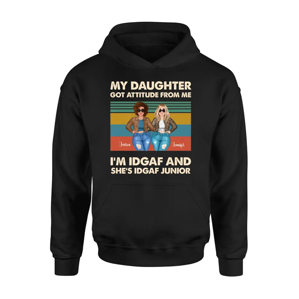 Personalized Mom T-shirt/Hoodie - Gift Idea For Mother's Day - My Daughter Got Attitude From Me