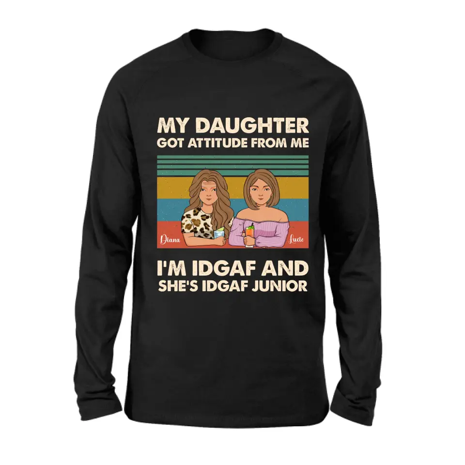 Personalized Mom T-shirt/Hoodie - Gift Idea For Mother's Day - I'm IDGAF And She's IDGAF Junior