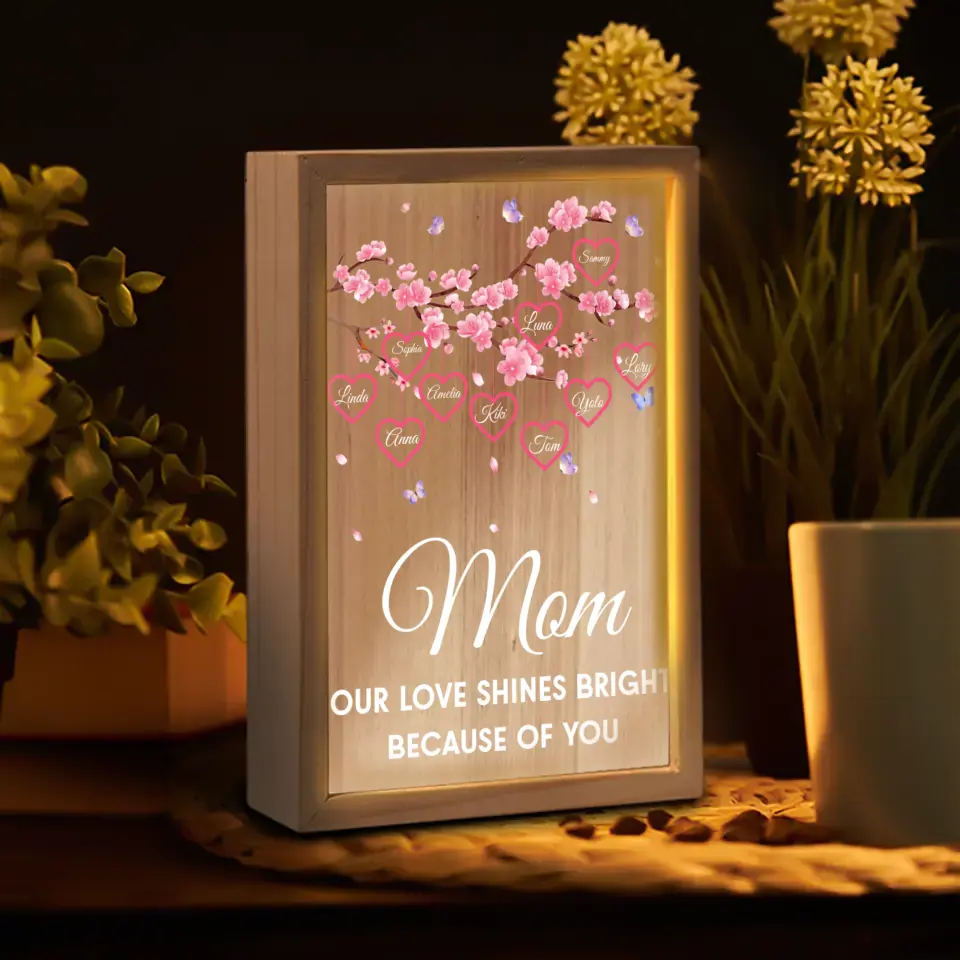 Personalized Mom Frame Light Box - Gift Idea For Mother's Day - Up to 10 Names - Mom Our Love Shines Bright Because Of You