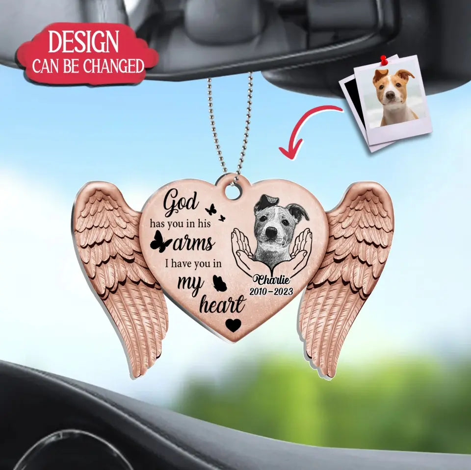 Personalized Memorial Dog Heart Wings Acrylic Car Ornament - Memorial Gift For Pet Lover - Upload Photo - God Has You In His Arms I Have You In My Heart