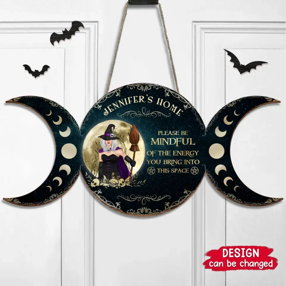 Personalized Witch Wooden Sign - Halloween Gift Idea/Home Decor/Kitchen Wicca - Please Be Mindful Of The Energy You Bring Into This Space