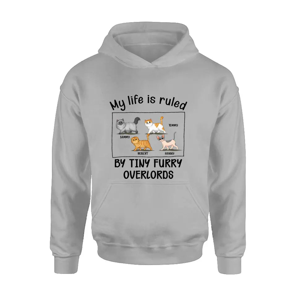 Personalized Cat T-shirt/Hoodie - Gift Idea For Cat Lovers - My Life Is Ruled By Tiny Furry Overlords