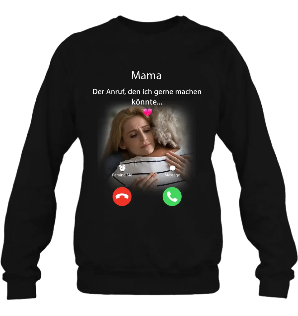 Personalisiertes Memorial Mom Shirt/Hoodie – Foto hochladen – Memorial Geschenk – Der Anruf, den ich gerne machen könnte