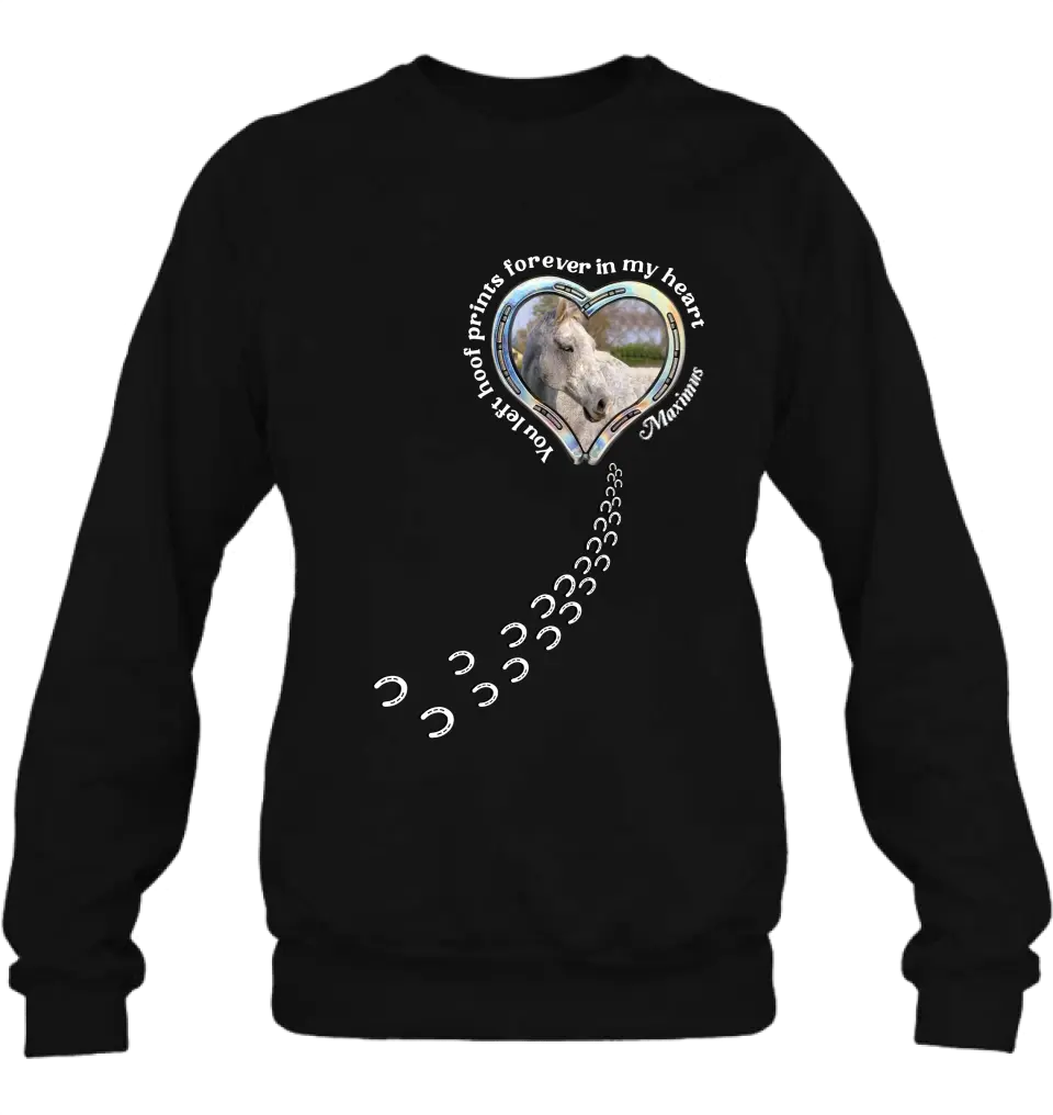 Personalized Horse Photo T-shirt/Hoodie - Gift Idea For Horse Lover/Mother's Day/Father's Day - You Left Hoof Prints Forever In My Heart