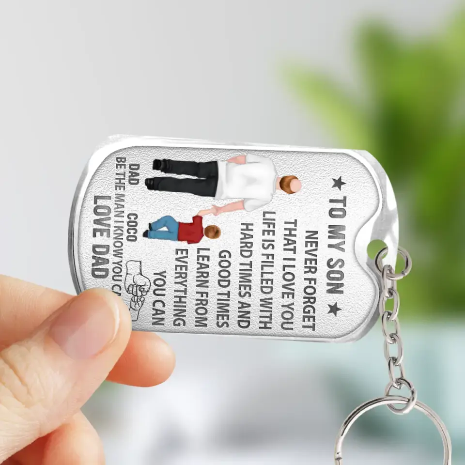 Personalized To My Son Aluminum Keychain - Gift Idea For Son/Father's Day - Be The Man I Know You Can Be