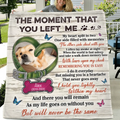 Personalized Memorial Pet Collar Fleece Throw/Quilt Blanket - Upload Photo - Memorial Gift Idea For Dog/Cat Lover - The Moment That You Left Me
