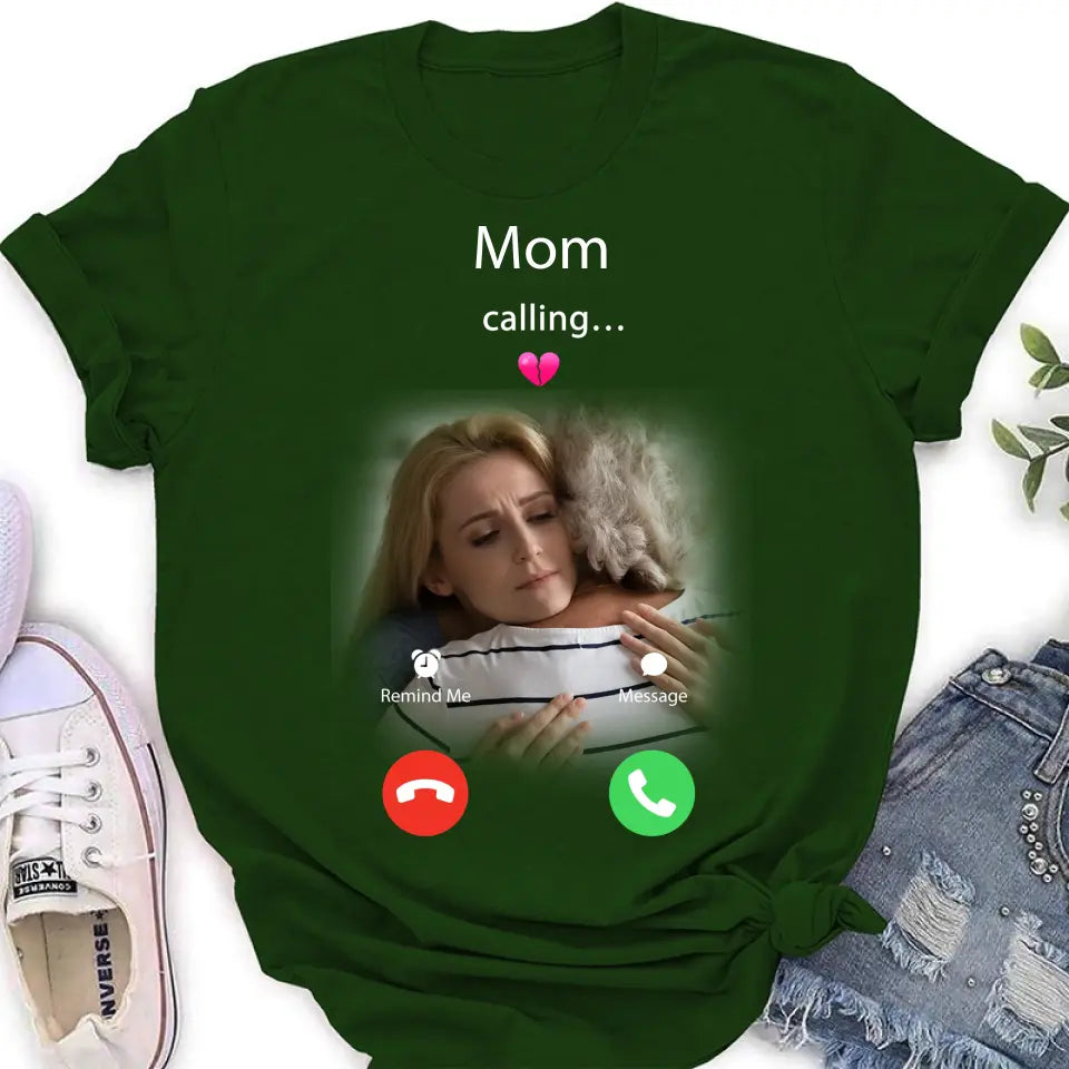 Personalized Memorial Mom Shirt/Hoodie - Upload Photo - Memorial Gift Idea For Mom/Dad - Mom Calling...