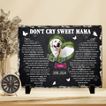 Personalized Memorial Rectangle Lithograph -Memorial Gift Idea For Dog Owner - Upload Dog Photo - Don't Cry Sweet Mama