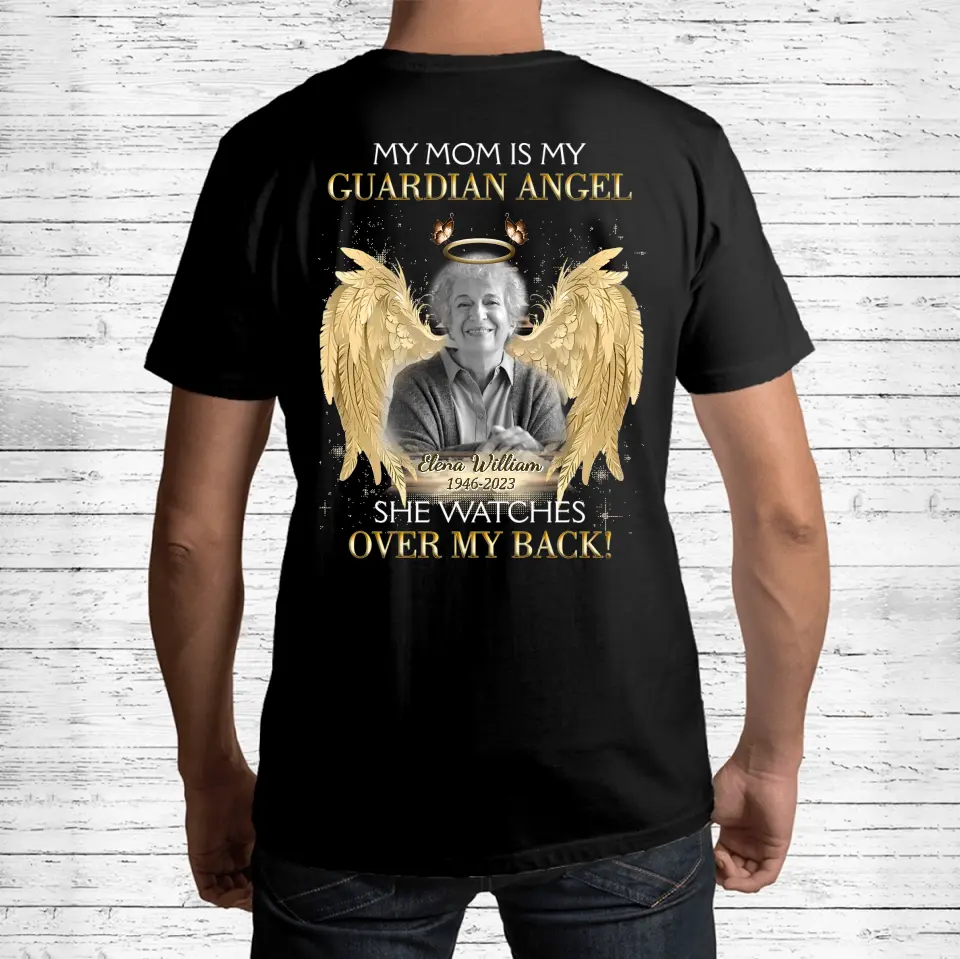 Personalized Memorial Mom/Dad T-shirt/Hoodie - Upload Photo - Memorial Gift Idea For Family Member - My Mom Is My Guardian Angel