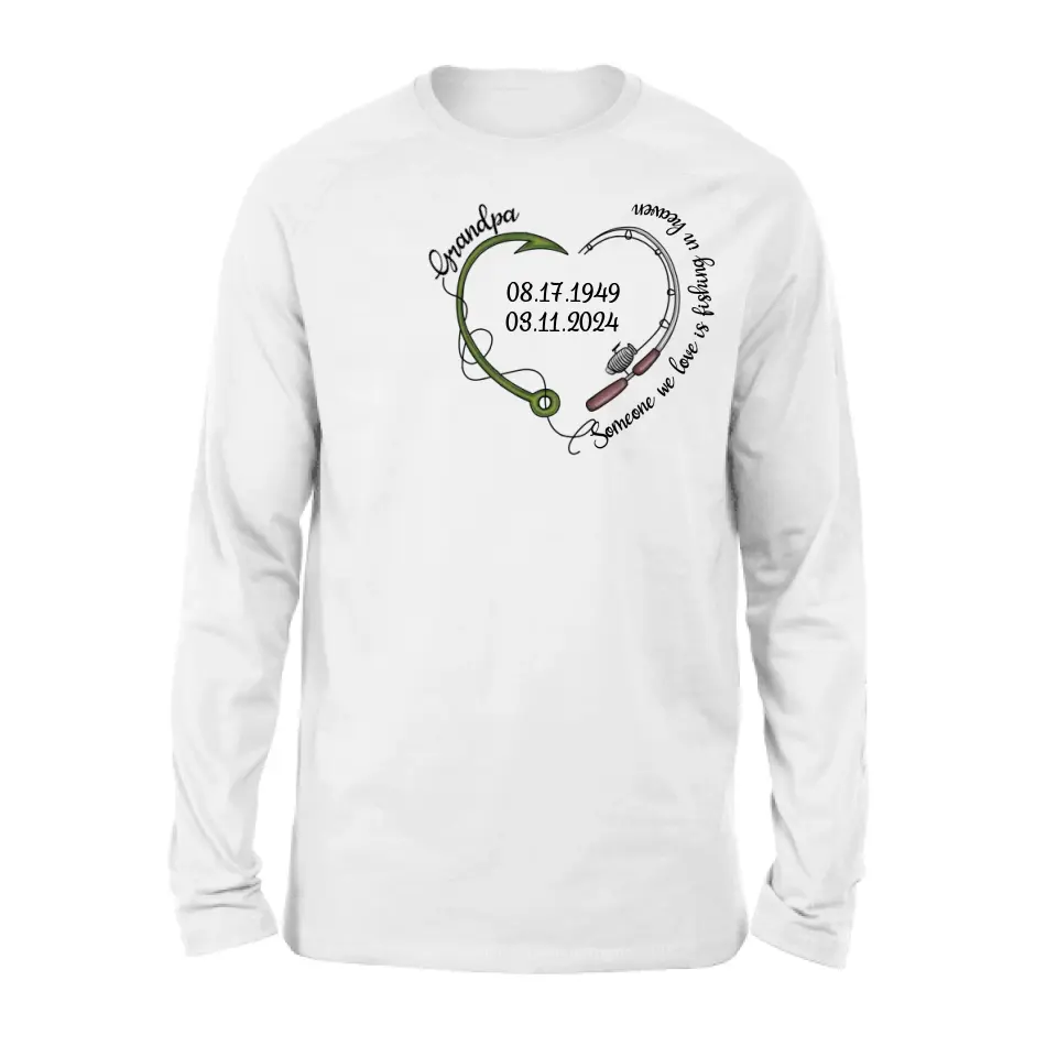 Personalized Memorial Fishing T-shirt/Hoodie - Gift Idea For Fishing Lovers - Someone We Love Is Fishing In Heaven