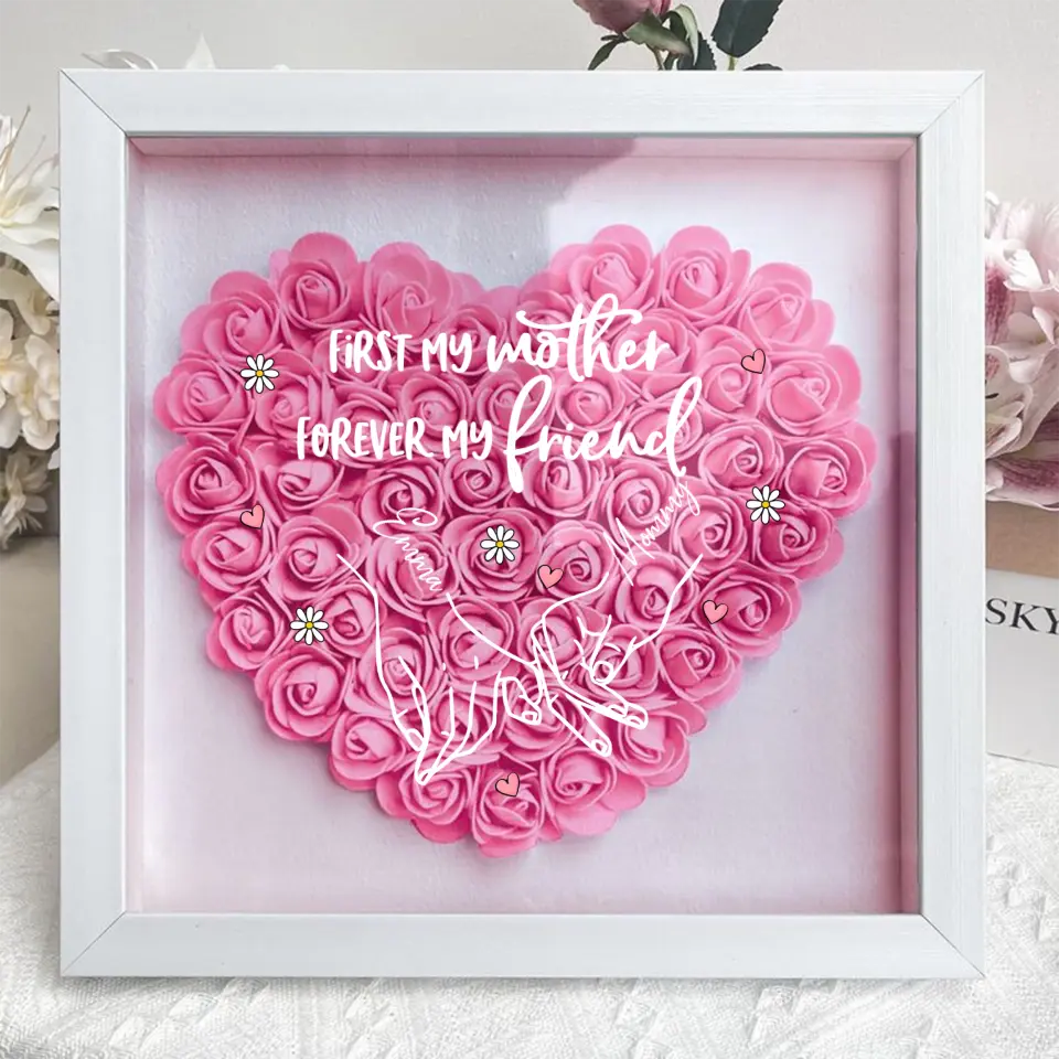 Personalized Mother & Daughter Flower Shadow Box - Mother's Day Gift Idea - First My Mother Forever My Friend