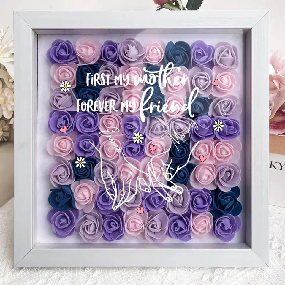Personalized Mother & Daughter Flower Shadow Box - Mother's Day Gift Idea - First My Mother Forever My Friend