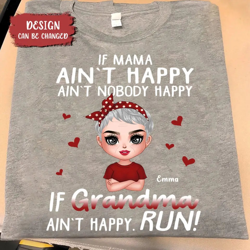 Personalized Mama Grandma Shirt/Hoodie - Mother's Day Gift Idea For Mom/Grandma - If Grandma Ain't Happy Run