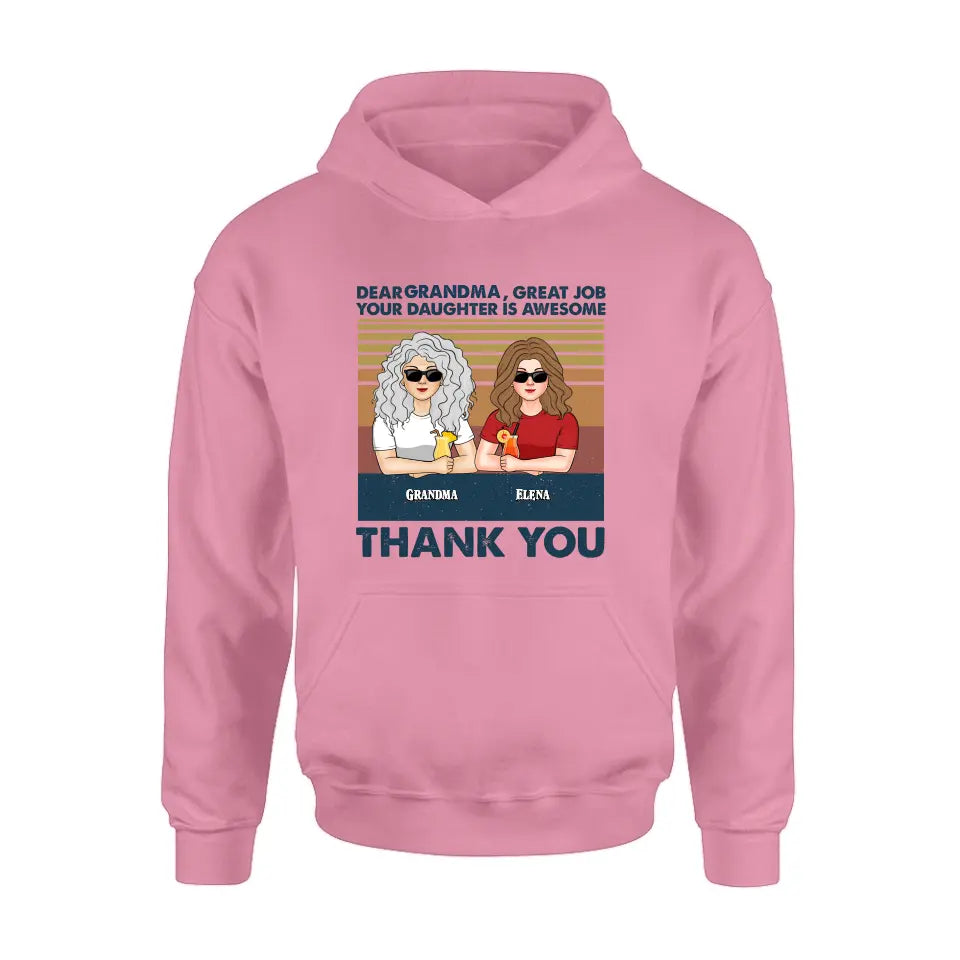 Personalized Grandma Shirt/Hoodie - Up to 4 Kids - Mother's Day Gift For Grandma/Mom -  Dear Grandma Great Job