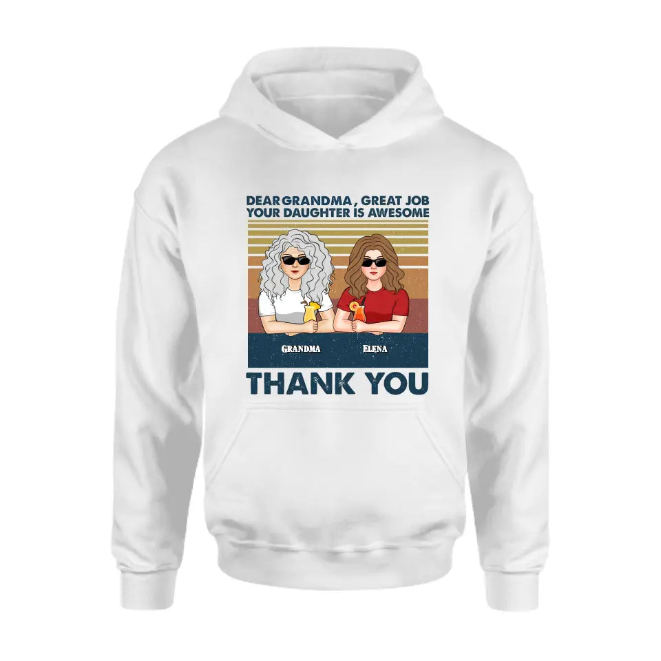 Personalized Grandma Shirt/Hoodie - Up to 4 Kids - Mother's Day Gift For Grandma/Mom -  Dear Grandma Great Job