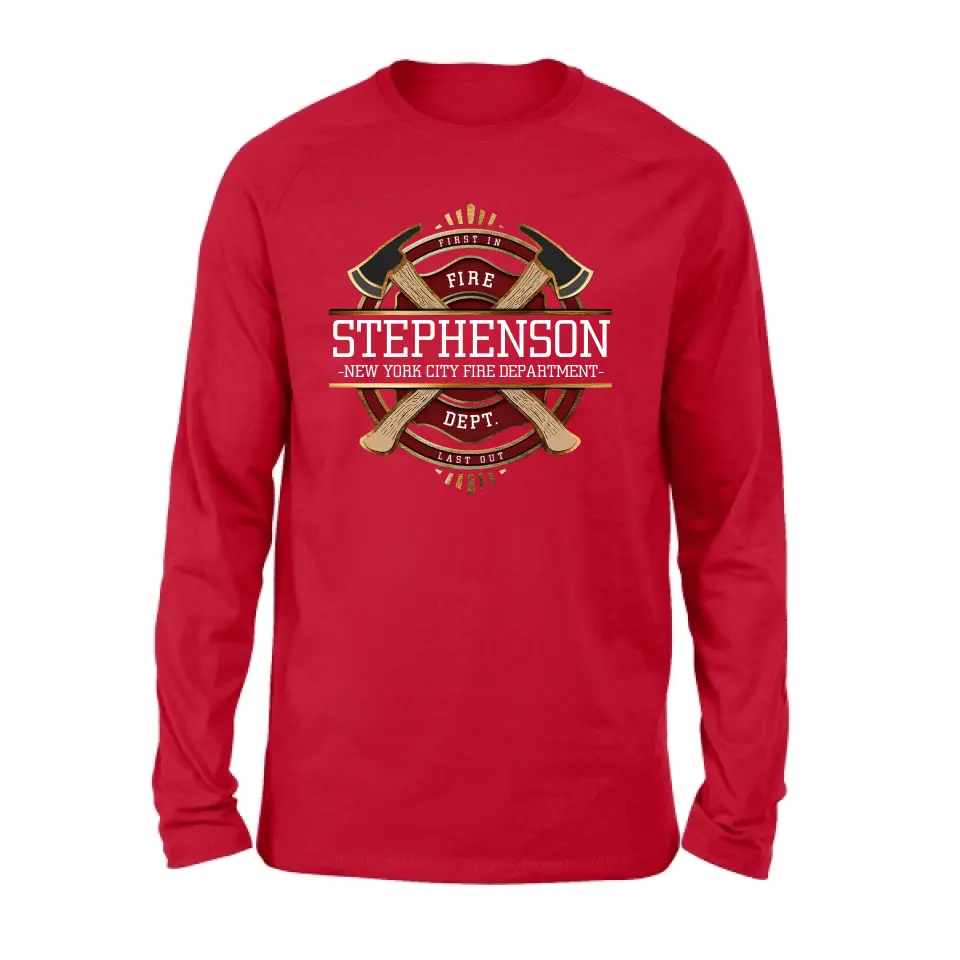Personalized Fire Dept. Shirt/Hoodie - Father's Day Gift Idea for Firefighter/First Responder/EMT/EMS - First In Last Out