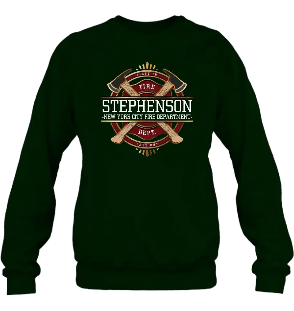 Personalized Fire Dept. Shirt/Hoodie - Father's Day Gift Idea for Firefighter/First Responder/EMT/EMS - First In Last Out