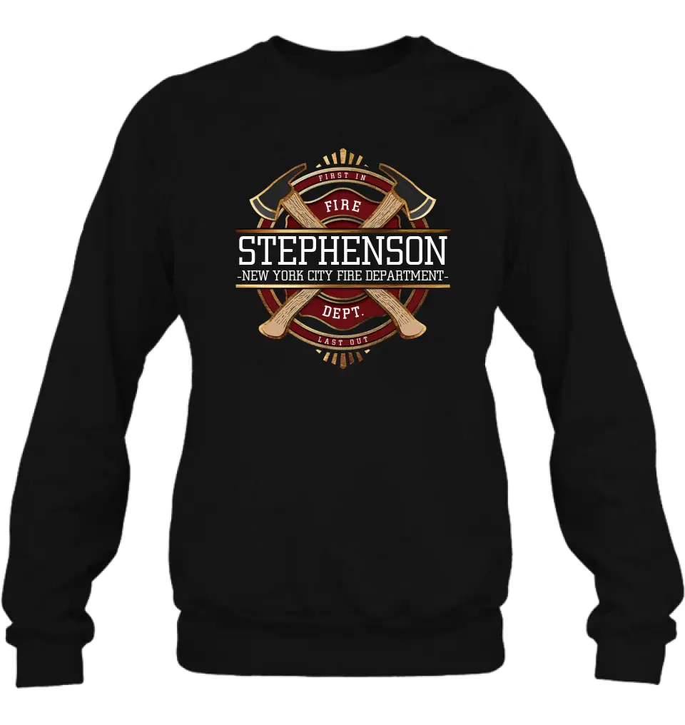 Personalized Fire Dept. Shirt/Hoodie - Father's Day Gift Idea for Firefighter/First Responder/EMT/EMS - First In Last Out